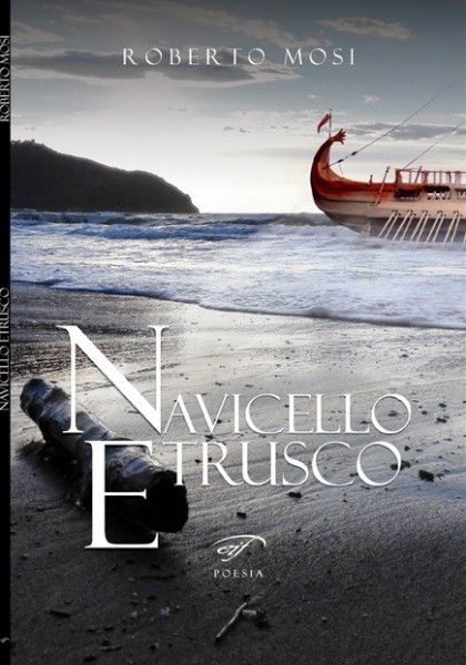 135-copertina-del-libro-navicello-etrusco-dal-quale-e-tratta-la-poesia-di-mosi-sulla-tragedia-di-lampedusa1